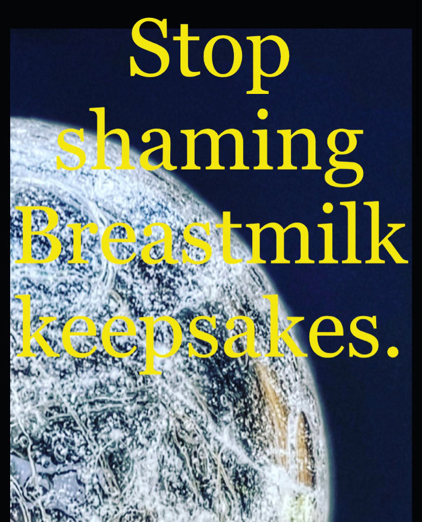 Stop Shaming Breastmilk Keepsakes